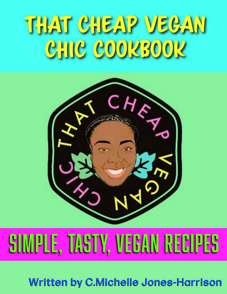 That Cheap Vegan Chic Cookbook